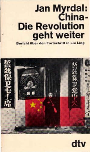 China, die Revolution geht weiter : Bericht über d. Fortschritt in Liu Ling. Dt. von Gustav Adolf...