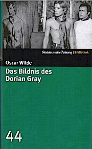 Das Bildnis des Dorian Gray. Aus dem Engl. von Hedwig Lachmann und Gustav Landauer / Süddeutsche ...