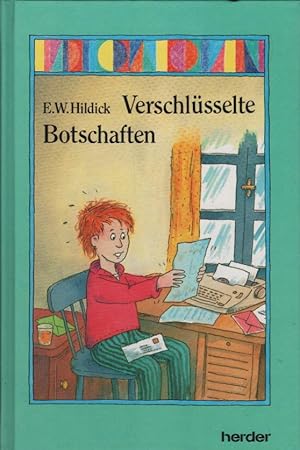 Imagen del vendedor de Verschlsselte Botschaften. E. W. Hildick. Aus dem Engl. von Werner Frber a la venta por Schrmann und Kiewning GbR