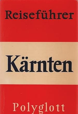 Seller image for Krnten und Osttirol. [Verf.: Alois Brunnthaler. Ktn.: Paul Salatowski. Ill.: Karl Bauer-Oltsch] / Polyglott-Reisefhrer ; 34 for sale by Schrmann und Kiewning GbR