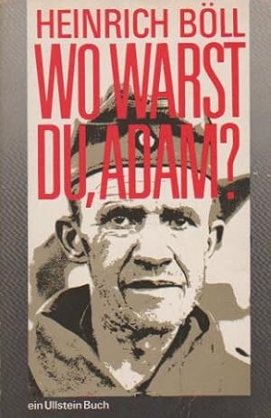 Bild des Verkufers fr Wo warst du, Adam? : Roman. Heinrich Bll / Ullstein-Bcher ; Nr 84 zum Verkauf von Schrmann und Kiewning GbR