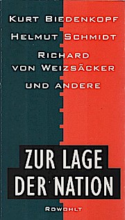 Seller image for Zur Lage der Nation. Kurt Biedenkopf . for sale by Schrmann und Kiewning GbR