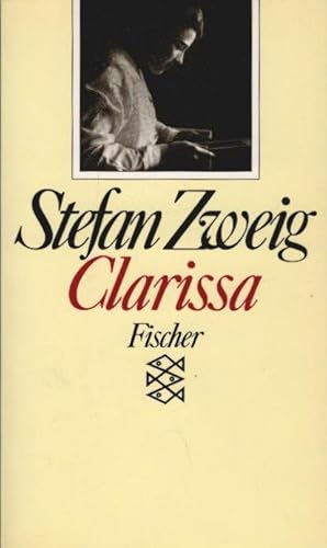 Image du vendeur pour Clarissa : ein Romanentwurf. Stefan Zweig. Aus dem Nachlass hrsg. und bearb. von Knut Beck / Fischer ; 11150 mis en vente par Schrmann und Kiewning GbR