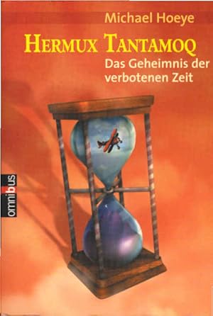 Bild des Verkufers fr Hoeye, Michael: Hermux Tantamoq; Teil: Das Geheimnis der verbotenen Zeit. Omnibus ; Bd. 21532 zum Verkauf von Schrmann und Kiewning GbR