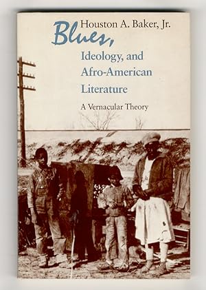 Bild des Verkufers fr Blues, ideology, and afro-american literature. A vernacular theory. zum Verkauf von Libreria Oreste Gozzini snc