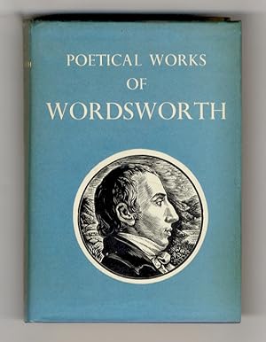 Bild des Verkufers fr The Poetical Works of Wordsworth, With Introduction and Notes. Edited by Thomas Hutchinson. A New Edition, revised by Ernest de Selincourt. zum Verkauf von Libreria Oreste Gozzini snc