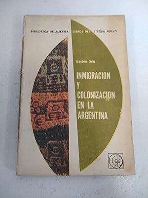 Immagine del venditore per Inmigracin y colonizacin en la Argentina venduto da SoferBooks