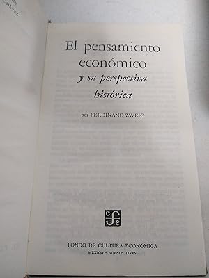 Seller image for EL PENSAMIENTO ECONMICO Y SU PERSPECTIVA HISTRICA for sale by SoferBooks