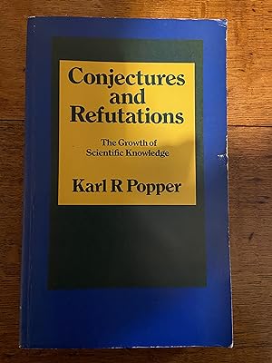 Seller image for Conjectures and Refutations The Growth of Scientific Knowledge for sale by moorland books