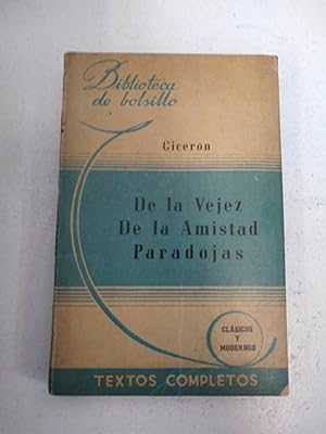 Imagen del vendedor de De la vejez de la amistad paradojas a la venta por SoferBooks