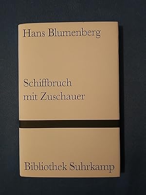 Bild des Verkufers fr Schiffbruch mit Zuschauer : Paradigma einer Daseinsmetapher. zum Verkauf von Antiquariat BehnkeBuch