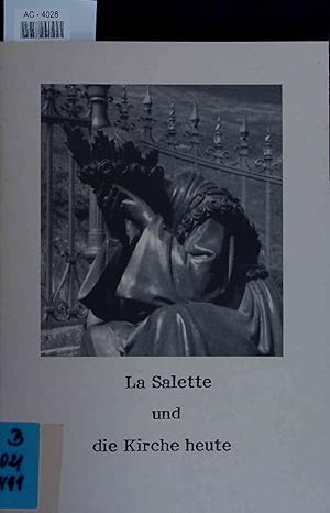 Seller image for La Salette und die Kirche heute. AC-4028 for sale by Antiquariat Bookfarm