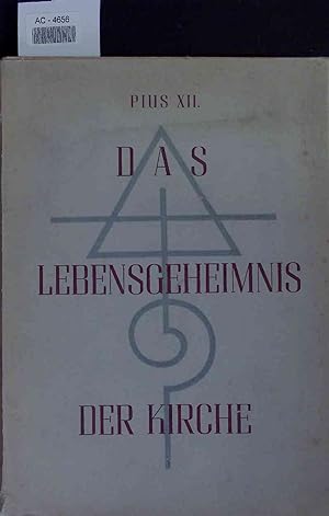 Bild des Verkufers fr Das Lebensgeheimnis der Kirche. zum Verkauf von Antiquariat Bookfarm
