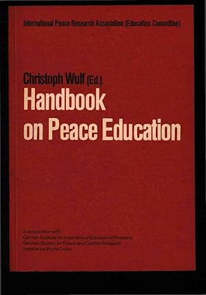 Bild des Verkufers fr Handbook on Peace Education. zum Verkauf von Antiquariat Bookfarm