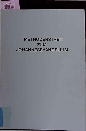 Seller image for Methodenstreit zum Johannesevangelium. AC-4042 for sale by Antiquariat Bookfarm