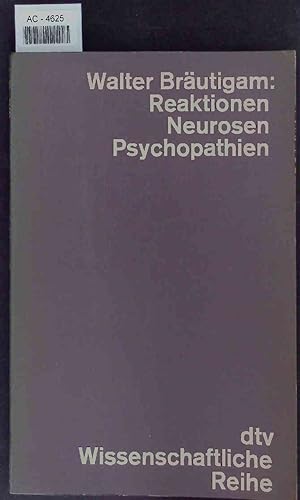 Immagine del venditore per Reaktionen Neurosen Psychopathien. 2., berarbeitete Auflage venduto da Antiquariat Bookfarm