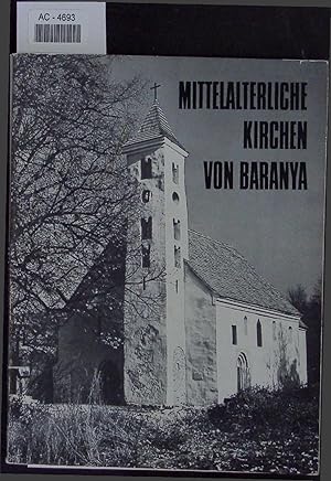 Seller image for Mittelalterliche Kirchen von Baranya. for sale by Antiquariat Bookfarm