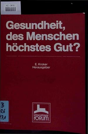 Bild des Verkufers fr Gesundheit, des Menschen hchstes Gut?. AC-3816 zum Verkauf von Antiquariat Bookfarm