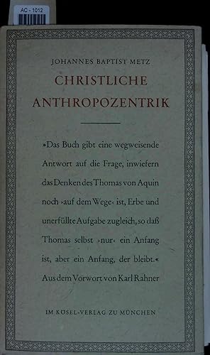 Immagine del venditore per Christliche Anthropozentrik. ber Die Denkform Des Thomas von Aquin. venduto da Antiquariat Bookfarm