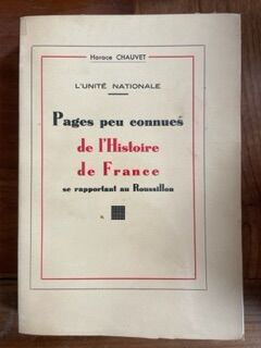 Immagine del venditore per Pages peu connues de l'Histoire de France se rapportant au Roussillon venduto da arobase livres