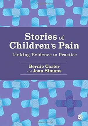Seller image for Stories of Children's Pain: Linking Evidence to Practice for sale by WeBuyBooks