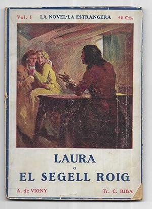 Laura o El Segell Roig La Novel·la Estrangera vol. I 1924