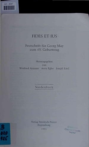 Bild des Verkufers fr Fides et ius. Festschrift fr Georg May zum 65. Geburtstag zum Verkauf von Antiquariat Bookfarm