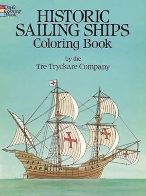 Imagen del vendedor de Historic Sailing Ships Colouring Book (Dover History Coloring Book) a la venta por WeBuyBooks