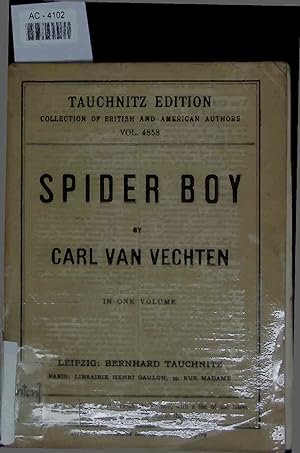 Bild des Verkufers fr Spider boy. zum Verkauf von Antiquariat Bookfarm