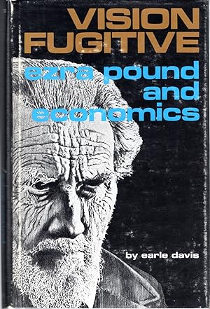 Seller image for Vision Fugitive: Ezra Pound and Economics for sale by Dorley House Books, Inc.