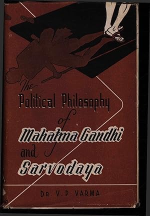 Bild des Verkufers fr The Political Philosophy Of Mahatma Gandhi & Sarvodaya. zum Verkauf von Antiquariat Bookfarm