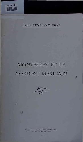 Seller image for Monterrey et le Nord-Est mexicain. for sale by Antiquariat Bookfarm