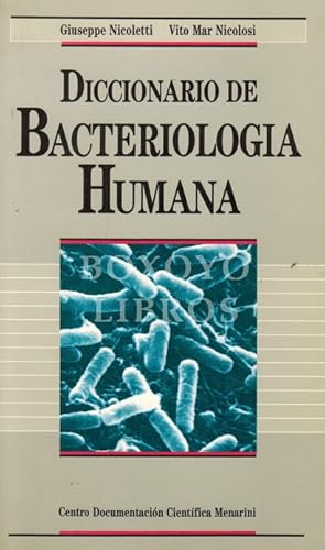 Immagine del venditore per Diccionario de bacteriologa humana venduto da Boxoyo Libros S.L.