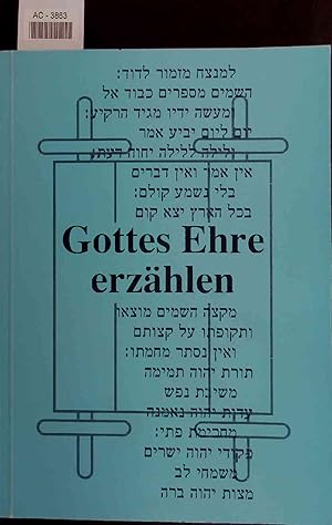 Imagen del vendedor de Gottes Ehre erzhlen. Festschrift fr Hans Seidel zum 65. Geburtstag a la venta por Antiquariat Bookfarm