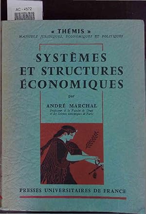 Imagen del vendedor de Systemes et Structures Economiques. Deuxieme Edition a la venta por Antiquariat Bookfarm