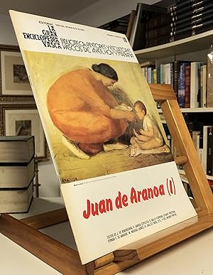 Seller image for JUAN DE ARANOA Pintores Y Escultores Vascos De Ayer Hoy Y Maana Volumen II Fascculo 19 for sale by La Bodega Literaria