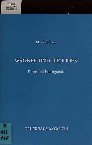 Bild des Verkufers fr Wagner und dei Juden. AC-4198 zum Verkauf von Antiquariat Bookfarm