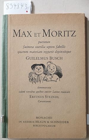 Max et Moritz (puerorum facinora scurrilia septem fabellis quarum materiam repperit depinxitque.) :