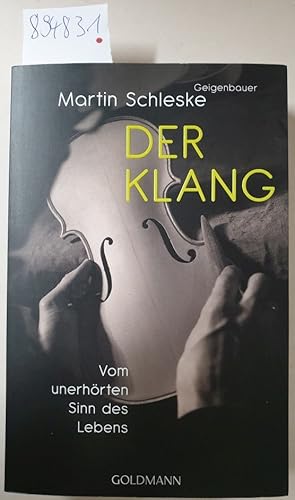 Seller image for Der Klang : (Vom unerhrten Sinn des Lebens) : Mit Fotos von Donata Wenders : for sale by Versand-Antiquariat Konrad von Agris e.K.