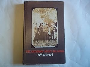 Seller image for Saturday Night Soldiers. The Stirring Story of the Territorial Army. for sale by Carmarthenshire Rare Books