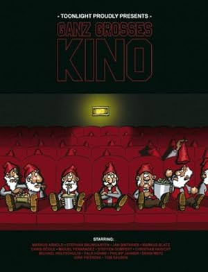 Toonlight proudly presents ganz grosses Kino. [die Toonlight-Cartoonisten: Markus Arnold .]