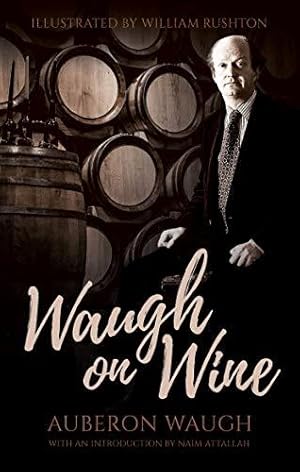 Seller image for Waugh on Wine for sale by WeBuyBooks