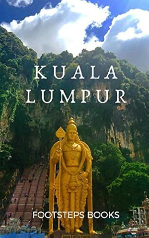 Imagen del vendedor de Footsteps round Kuala Lumpur a la venta por WeBuyBooks