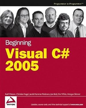 Seller image for Beginning Visual C# 2005 for sale by WeBuyBooks