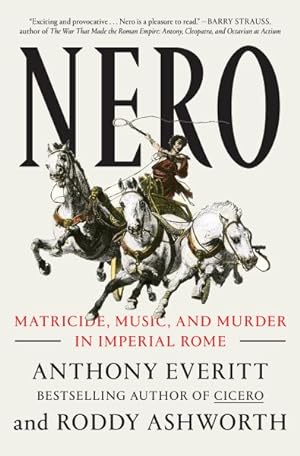 Immagine del venditore per Nero : Matricide, Music, and Murder in Imperial Rome venduto da GreatBookPrices