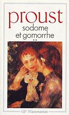 A la recherche du temps perdu Sodome et Gomorrhe volume 2