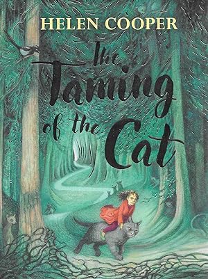 The Taming of the Cat SIGNED BY HELEN COOPER TO PUBLISHERS SPECIAL BOOKPLATE
