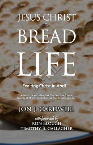 Bild des Verkufers fr Jesus Christ, the Bread of Life: Daily Meditations for April zum Verkauf von moluna
