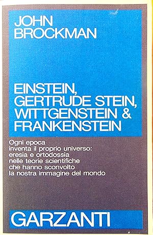 Einstein, Gertrude Stein, Wittgenstein & Frankesntein
