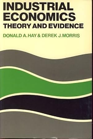 Bild des Verkufers fr Industrial Economics: Theory and Evidence zum Verkauf von WeBuyBooks